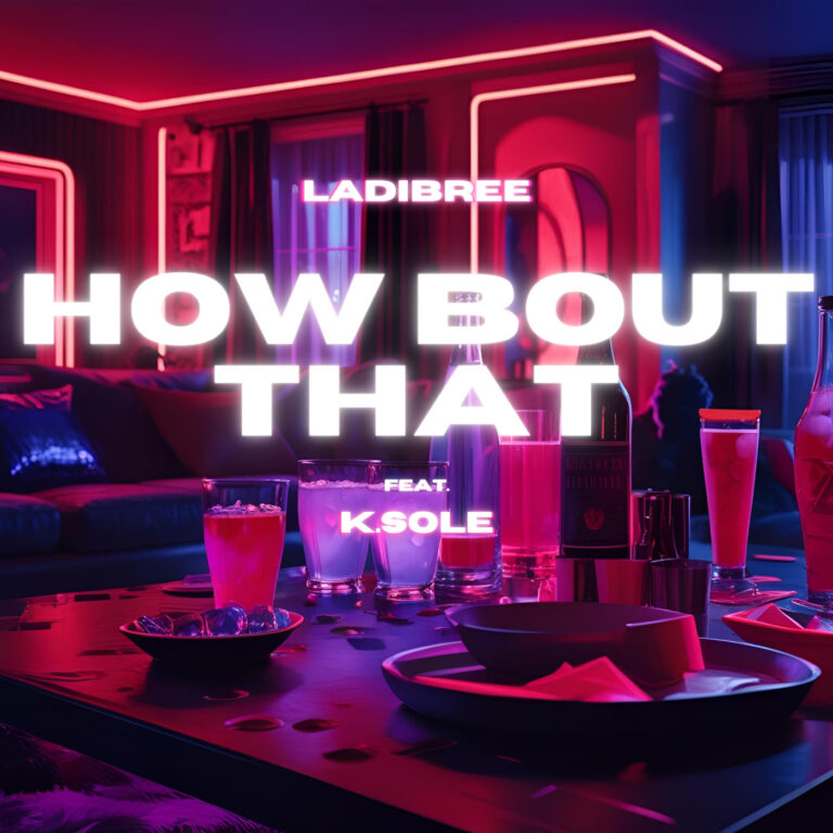 Ladibree Brings Bold Confidence and Queer Empowerment to the Forefront with New Single “How Bout That”